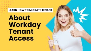 How to Migrate Data from One Workday Tenant to Another: Complete Guide | About Workday Tenant Access