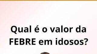 Como saber se meu idoso está com febre 🥵