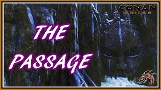 Conan Exiles: The Passage (Way to the North)