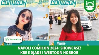 Napoli Comicon 2024: Showcase! Kre E Djade I Webtoon Horror 🐱 AnimeClick