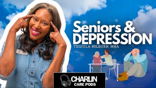 Navigating SENIOR DEPRESSION: Mental Health Advocacy w/ Tegjula Hilburn