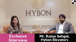 In Discussion with Mr. Ratan Sehgal from Hybon Elevators | ANSA Interiors