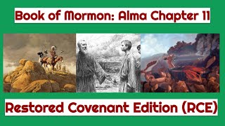 Alma Ch 11 RCE Book of Mormon