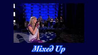 Mixed Up - Miley Cyrus (Hannah Montana) - sped up