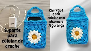 Suporte para celular de crochê - Carregue o seu celular com charme e segurança!