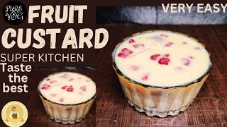 FRUIT CUSTARD 🍮 VERY EASY SUPER KITCHEN TASTE THE BEST