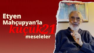 Etyen Mahçupyan'la Küçük Meseleler-21 | İşaret Arayışı