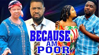 BECAUSE AM POOR~JERRY WILLIAMS/UJU OKOLI/ONNY MICHAEL 2024 Latest Nollywood Movie #fypyoutube