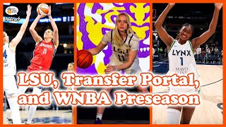 Transfer Portal Madness, LSU’s super team, WNBA Preseason | Courtside WBB Podcast