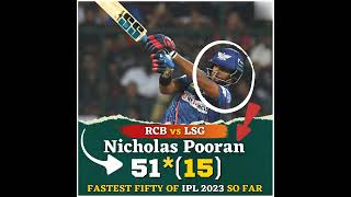 Nicholas Pooran scored the fastest fifty of IPL 2023 so far #NicholasPooran#IPL2023#RCBvLSG#cricket