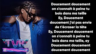 Dadi - Doucement (Paroles/Lyrics)