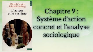 L'acteur et le système, Michel Crozier et Erhard Friedberg. Chapitre 9