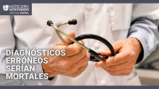 Los diagnósticos médicos equivocados son la tercera causa de muerte en EEUU: "es un problema serio"