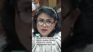 Berikan Keadilan Kepada Guru-Guru Swasta Soal Rekruitmen P3K