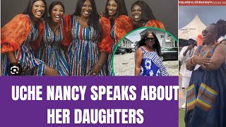 Uche Nancy talked reveals secret about her daughters. #soniauche #chinenyennebe