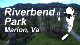 Riverbend Park Marion Va