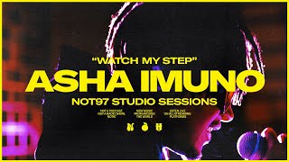 Studio Session: "Watch My Step" by @AshaImuno