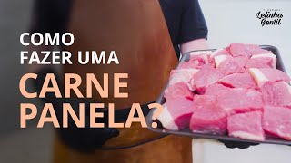 COMO FAZER CARNE DE PANELA?