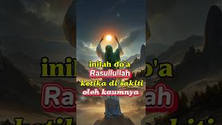 Walaupun di sakiti umatnya Rasulullah tetap berdoa untuk umatnya#youtubeshort #shortvideo#fyp