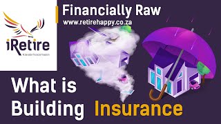 What Is Building Insurance?