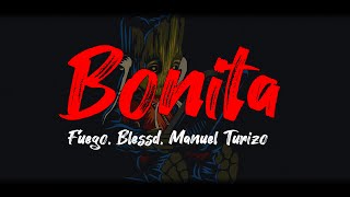 Bonita - Fuego, Blessd, Manuel Turizo