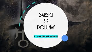 Sarsıcı Dolunay - R. Hakan Kırkoğlu