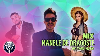 MANELE NOI 2025 💖 Colaj Manele De Dragoste 💖 Mixed by Tanu Music