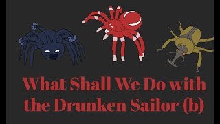 Bug World Production Music: What Shall We Do with the Druken Sailor b