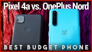 Pixel 4a vs. OnePlus Nord - Battle for Best Budget Phone of 2020