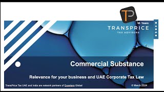 Commercial Substance in the UAE Corporate Tax Law  Evaluating practical implications