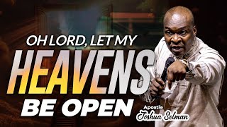 OH Lord Let My Doors Be Opened Now ,So I Can Walk Into Season of abundance | Apostle Joshua Selman