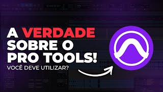 PORQUE VOCÊ DEVE UTILIZAR PRO TOOLS ?!