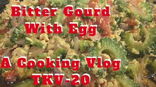 How to cook Bitter gourd with Eggs #bittergourd #egg #AmpalayaGuisado