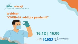 Webinar  "COVID-19 - oblicza pandemii"