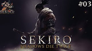 Jogando Sekiro Shadows Die Twice #03  #sekiro #soulslike #fromsoftware