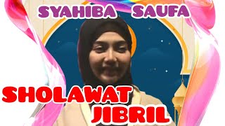 SYAHIBA SAUFA sampai menangis membawakan Sholawat Jibril