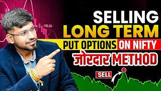 THE Best Way to Sell Nifty Put Options Long Term!