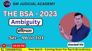 The Bharatiya Sakshya Adhiniyam -2023 ||Ambiguity - संदिग्धता || Sec - 96 to 101  || By Govind sir