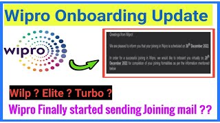 Wipro started sending onboarding mail l Wilp ? Elite ? Or Turbo l Wipro onboarding mail update