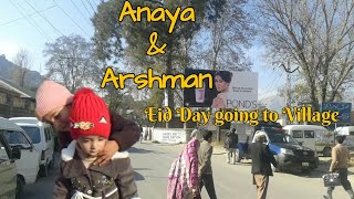 Anaya & Arshman | Eid e Fitr 2024 day going to village | Abbottabadimughal