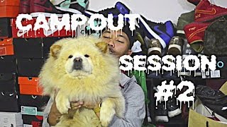 THE CAMPOUT SESSION #2 SNEAKER PET PEEVES