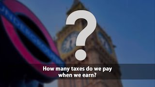 How many taxes do we pay when we earn?