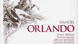 Handel - Orlando - Già per la man... Già l’ebro mio ciglio