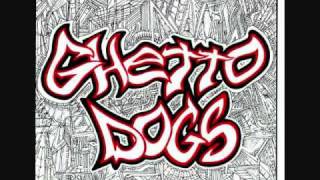 Ghetto Dogs - НЕТ