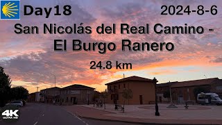 👉 Camino de Santiago 2024 | 4K |  San Nicolás del Real Camino - El Burgo Ranero  | 24.8km | day18