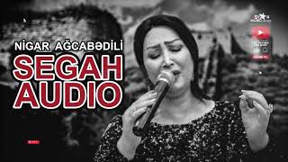 Nigar Agcabedili ⧸ dinleye bileceyiniz ifa ⧸segah ⧸ nigar agcabedili en yeni ⧸ music ⧸ nigar mugam