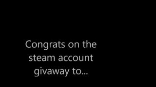 Steam account giveaway WINNER!!!