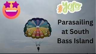 I GOT HIGH | PARASAILING | HOW THEY SET UP SAIL START TO FINISH | SOUTH BASS ISLAND | BEACH TIME!