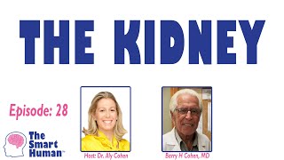 The Kidney with guest Barry H Cohen, MD