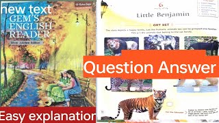 Little Benjamin || Question answers ||Class -4 || Silver Jubilee edition#gemsenglishreader